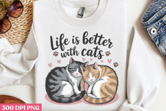 Life Is Better With Cats PNG, Cat Mom Sublimation PNG Product Image 2