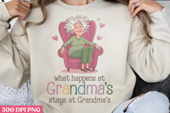 What happens at Grandma PNG, Funny Grandma Sublimation Product Image 1