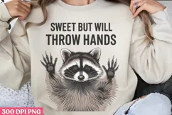 Sweet but will throw PNG, Mothers Day Quotes Sublimation Product Image 1