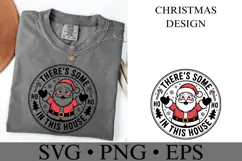 There's some Ho Ho in this house Svg | Shirt Svg Product Image 1