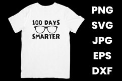 Funny 100 Days Smarter Glasses, 100th Day Of School SVG Product Image 2