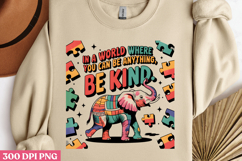 IN A WORLD WHERE YOU PNG, Autism Sublimation PNG Product Image 1