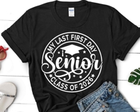 Last first day Senior 2026 SVG, Officially Senior 2026 Shirt Product Image 3
