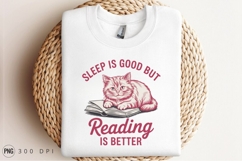 Cat Reading Book Sleep Is Good Message Sublimation PNG Product Image 3