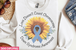 Love Doesn&#039;t Count Chromosomes PNG, Syndrome Sublimation PNG Product Image 3