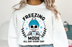 Freezing Mode All Day Every Day Svg | Christmas | Shirt Svg Product Image 1