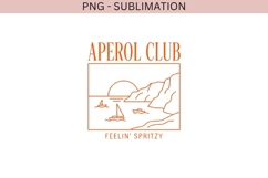 Aperol Club PNG Sublimation | Feelin’ Spritzy Cocktail Product Image 2