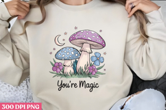 You&#039;re Magic PNG, Magical Sublimation PNG Product Image 1