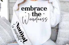 Embrace the weirdness Sleeve SVG PNG Product Image 2