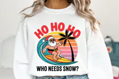 Ho Ho Ho who needs snow Svg | Christmas Svg | Shirt Svg Product Image 1