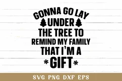 Christmas SVG, Funny Christmas SVG, Gonna Go Lay SVG Product Image 3