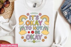 It&#039;s okay to not be okay PNG, Retro Positive Sublimation PNG Product Image 3
