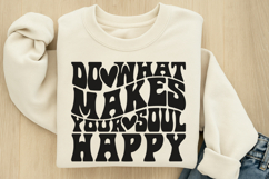 Do what makes your soul happy SVG Product Image 2