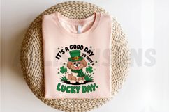 It&#039;s A Good Day to Have A Lucky Day Sublimation PNG Design Product Image 2