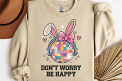 Don&#039;t worry be happy PNG, Coquette Easter Day Sublimation PN Product Image 2