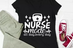 Nurse Mode All Day Every Day Svg, Nurse Life Svg. Product Image 3