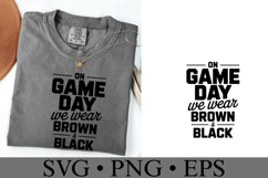 On Game Day We Wear Brown &amp; Black Svg | Shirt Svg Product Image 2