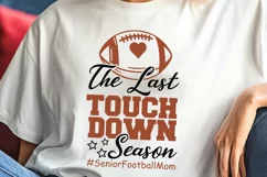 The Last Touchdown Season Svg, Senior Football Mom Svg. Product Image 3