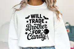 Will trade Brother for candy Svg | Halloween | Shirt Svg Product Image 1