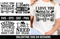 Valentine&#039;s Day SVG Design - I love you more than coffee Product Image 1