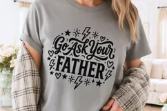 Go Ask Your Father Svg, Mom life Svg, Tired Mom Svg. Product Image 3