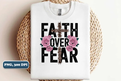 Faith over Fear Christian PNG, Sublimation design png Product Image 2