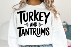 Turkey and Tantrums Svg | Thanksgiving Svg | Shirt Svg Product Image 1