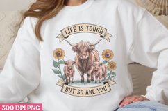 Life is Tough but PNG, Highland Cow Sublimation PNG Product Image 2