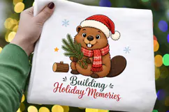 Beaver Christmas PNG, Building Holiday Memories Sublimation Product Image 4