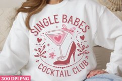 Single Babes PNG, Coquette Valentines Day Sublimation PNG Product Image 1