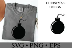 Christmas Bomb Svg | Christmas svg | Shirt Svg Product Image 1