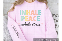 Inhale Peace Exhale Stress Calming Quote Shirt Sleeve PNG Product Image 1