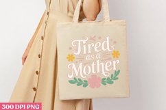 Fired as a mother PNG, Mom Mama PNG Product Image 2