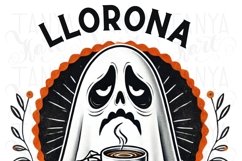 Llorona Before Coffee PNG, Mexican Halloween Ghost, Spooky Product Image 3