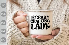 Craftman Quote SVG / Crazy Crafting Lady SVG Cut Files Product Image 3