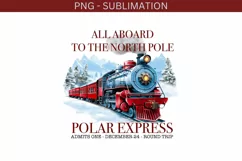 Polar Express PNG, Merry Christmas Sublimation Design Product Image 1