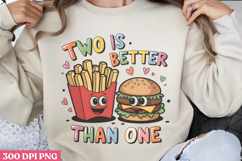 Two is better than PNG, True Friendship Sublimation PNG Product Image 3