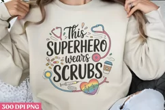This superhero wears scrubs PNG, Nurse Sublimation PNG Product Image 3