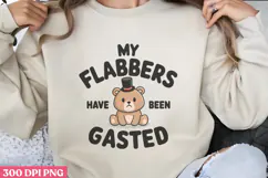 My Flabbers Have Been PNG, Funny Animal Sublimation PNG Product Image 1