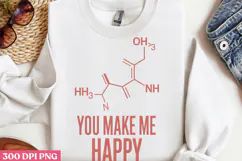 You make me happy PNG, Chemistry Sublimation PNG Product Image 3