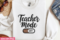 Teacher Mode OFF PNG, Teacher Sublimation Bundle PNG Product Image 3