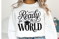 Ready for the world svg | Graduation Svg | Shirt Svg Product Image 1