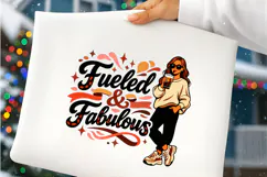 Fueled and Fabulous Coffee Lover Girl Aesthetic Sublimation Product Image 5
