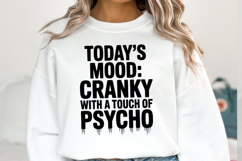 Today&#039;s mood Cranky svg | Svg Cut File | Shirt Svg Product Image 1