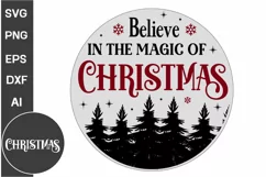 Believe In The Magic Of Christmas Round Sign SVG Design Product Image 2