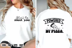 Powered by pizza, Slice to meet you SVG PNG Product Image 2