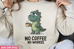 No coffee, no workee PNG, Funny Coffee Animals Sublima Product Image 1