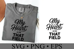 My heart is on that field Svg | Game Day Svg | Shirt Svg Product Image 3