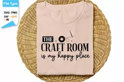 The Craft Room Is My Happy Place SVG Cut File | Sewing SVG Product Image 2