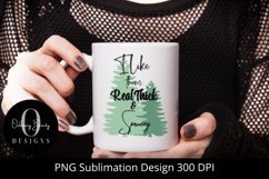 I like them real thick and sprucey sublimation file|PNG Product Image 13